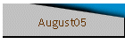 August05