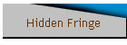 Hidden Fringe