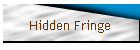 Hidden Fringe